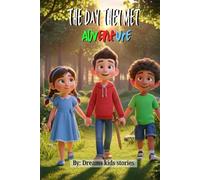 The Day They Met Adventure