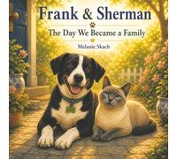 The Day We Became Family: 1 (Frank & Sherman)