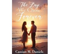 The Day We Chose Forever