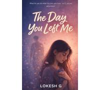 The Day You Left Me