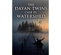 The Dayan Twins Case 01 Watershed: 1