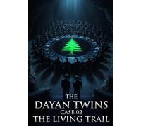 The Dayan Twins Case 02: The Living Trail: 2