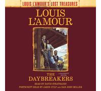 The Daybreakers (Lost Treasures): A Sackett Novel: 6