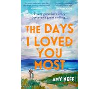 The Days I Loved You Most: 'If you need a big ol' love story in your life then make it this one.' Prima