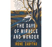 The Days of Miracle and Wonder