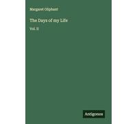 The Days of my Life: Vol. II