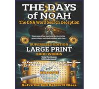The Days of Noah: The DNA Word Search Deception (Supersized Edition) (Old Testament Word Search Series - Supersized Coffee-Table Edition)