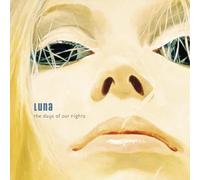 Luna - The Days of Our Nights (Orange Swirl Vinyl Edition) [Vinilo]