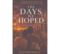The Days We Hoped: A Novel of Love, Hope, and Endometriosis (The Days We... Collection)