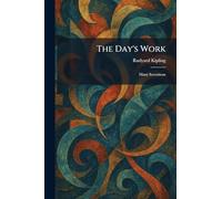 The Day's Work: Many Inventions