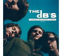 The Dbs - I Thought You Wanted To Know: 1978-1981 [Vinilo]