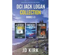 The DCI Jack Logan Collection Books 1-3: A Scottish Crime Fiction Series (DCI Jack Logan Collected Editions)