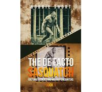 The De Facto Sasquatch: Cultural Legacies and Military Encounters (1)