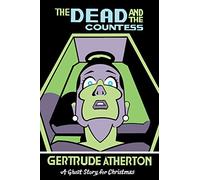 The Dead and the Countess: A Ghost Story for Christmas (Seth's Christmas Ghost Stories)