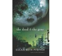 The Dead And The Gone (ebook)