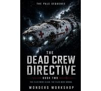 The Dead Crew Directive: A Military Space Opera Mystery (The Pale Sequence)