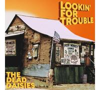 The Dead Daisies - Lookin' For Trouble