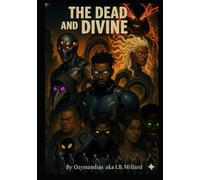 The Dead & Divine: Book One of the Divine war (The Divine Saga)