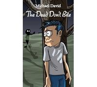The Dead Don't Bite