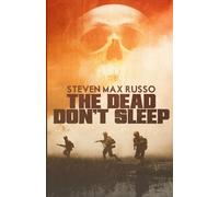 The Dead Don't Sleep