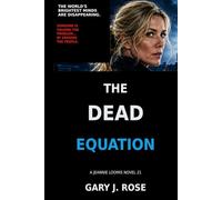 The Dead Equation: The World's Greatest Minds are Disappearing. (Jeannie Loomis FBI Agent)