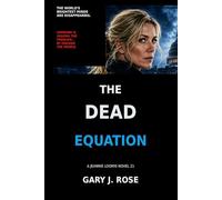 The Dead Equation: The World's Greatest Minds are Disappearing. (Jeannie Loomis FBI Agent)