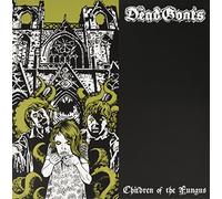 The Dead Goats - Children of the Fungus [VINYL] [Vinilo]