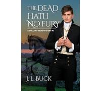 The Dead Hath No Fury: 5 (Viscount Ware Mystery)