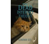 The Dead Internet Theory