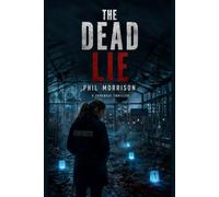THE DEAD LIE: In New York City, Detective Alexandra Moreau makes the dead speak. At every crime scene, the fibers, the insects, the DNA always tell ... the scenes start coming back too perfect.