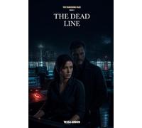 The Dead Line: A Paranormal Romantic Suspense Novel (The Vanishing Files)