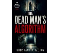 The Dead Man's Algorithm