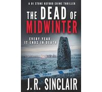 The Dead of Midwinter: An Oxford Detective Thriller: 1 (DI Stone Oxford Crime Thrillers)