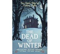 The Dead of Winter: Ten Classic Tales for Chilling Nights (Vintage Murders)