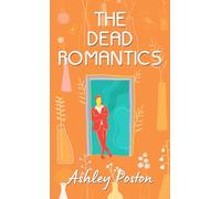 The Dead Romantics (Thorndike Press Large Print Basic)