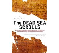 The Dead Sea Scrolls - Revised Edition: A New Translation