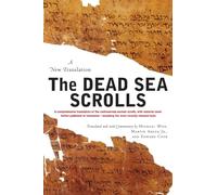 The Dead Sea Scrolls - Revised Edition: A New Translation