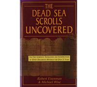 The Dead Sea Scrolls Uncovered