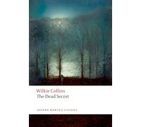 The Dead Secret – Oxford World’s Classics – Oxford University Press