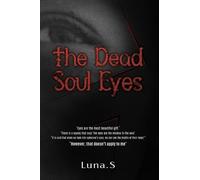 The Dead Soul Eyes