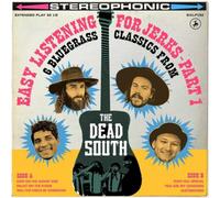 The Dead South - Easy Listening for Jerks, Pt. 1 (10") [Vinilo]