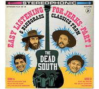 The Dead South - Easy Listening for Jerks, Pt. 1 (10") [Vinilo]