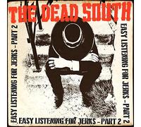 The Dead South - Easy Listening for Jerks, Pt. 2 (10") [Vinilo]