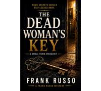 The Dead Woman’s Key: A Small-Town Whodunit