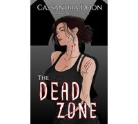 The Dead Zone - A Steamy Zombie Insta-love Reverse Harem Romance