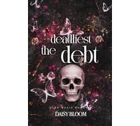 The Deadliest Debt: Dark Mafia Romance (The Darkest Truth)