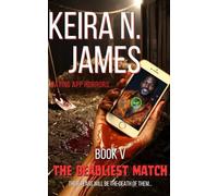 The Deadliest Match: The Dating App Horrors Series - Book V