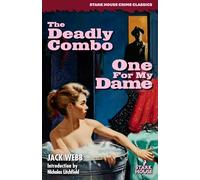 The Deadly Combo / One for My Dame