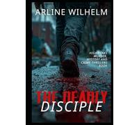 The Deadly Disciple: High Peaks Murder, Mystery and Crime Thrillers Book
