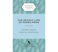 The Deadly Life of Diana Penn: Wingspan Pocket Edition: 1 (The Cheviot Hills Time Travel)
